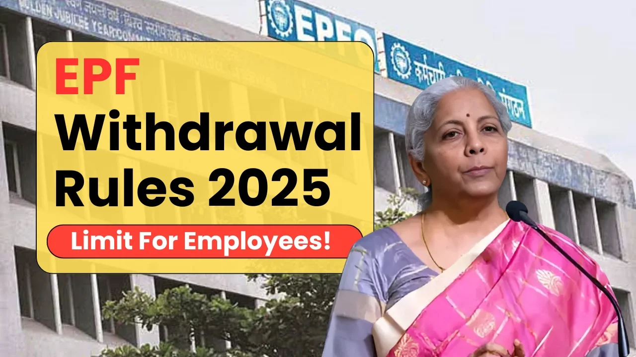 epf withdrawal rules 2025